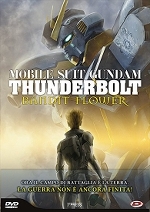 Mobile Suit Gundam Thunderbolt - The Movie - Bandit Flower - First Press